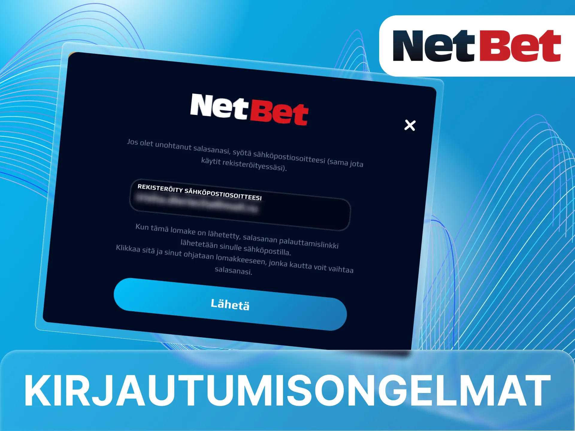 Jos unohdit NetBet-nettikasinon tilisi salasanan, voit palauttaa sen.