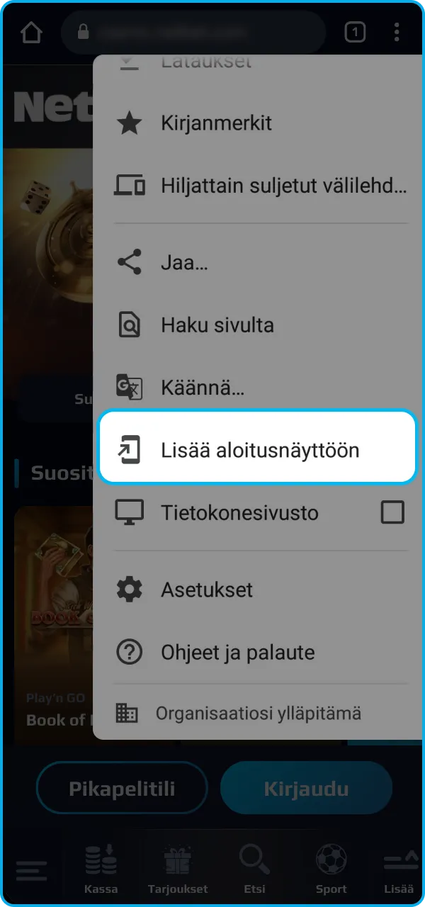 Etsi selaimen asetuksista Lisää aloitusnäyttöön -painike asentaaksesi NetBet-nettikasinosovelluksen.
