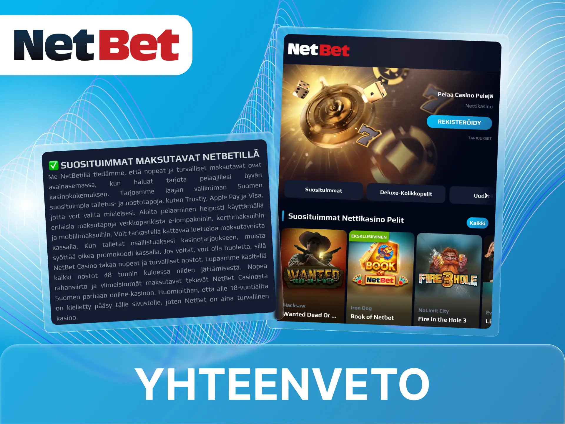 Tee talletus NetBet-nettikasinolle, pelaa ja lyö vetoa urheilusta.