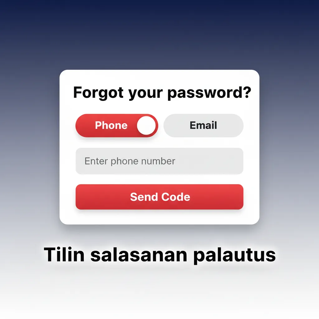 Tilin salasanan palautus: valitse Unohtuiko salasana, syötä email/puhelin, vahvista linkillä/koodilla, luo uusi salasana.